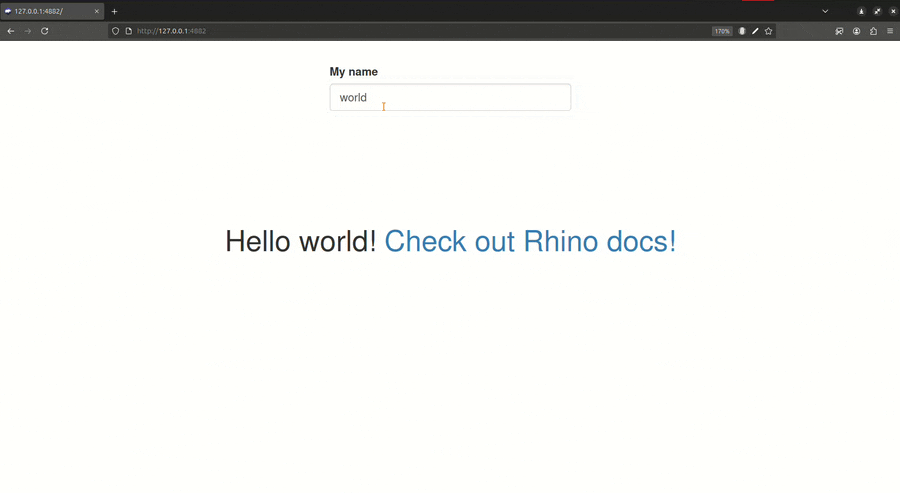 Figure 1: Running Rhino app and changing the input.